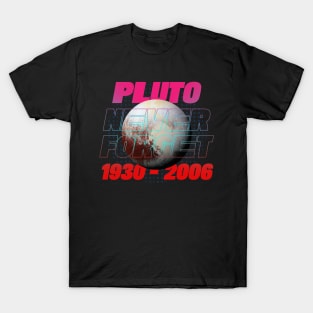 Pluto Never Forget Synthwave Neon Style T-Shirt